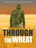 Through the Wheat - Thomas Alexander Boyd