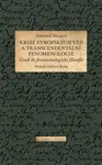 Krize evropských věd a transcendentální fenomenologie - Edmund Husserl