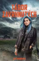Tábor zavrhnutých - Lily Sparks - e-kniha
