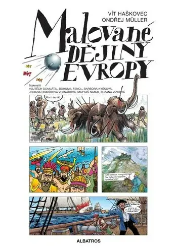 Malované dějiny Evropy - Ondřej Müller, Vít Haškovec