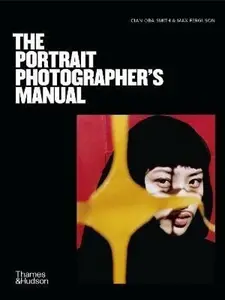 The Portrait Photographer's Manual - Cian Oba-Smith