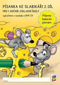 Písanka ke Slabikáři 2. díl „Píšeme tiskacím písmem“ (1-48)