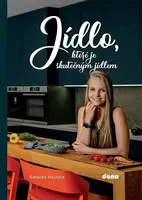 Jídlo, které je skutečně jídlem - Havlová Barbora