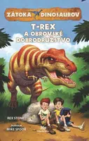 Zátoka dinosaurov•T-Rex a obrovské dobrodružstvo - Rex Stone