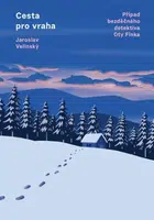 Cesta pro vraha - Jaroslav Velinský