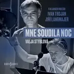 Mne soudila noc - Valja Stýblová - audiokniha