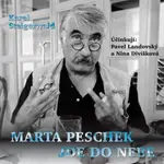 Marta Peschek jde do nebe - Karel Steigerwald - audiokniha
