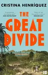 The Great Divide - Cristina Henriquez