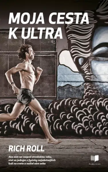 Moja cesta k ultra (SK) - Rich Roll - e-kniha