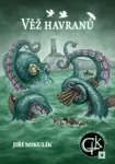 Věž havranů - Jiří Mikulík