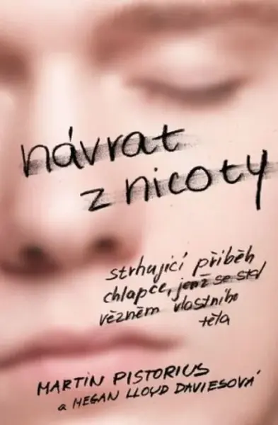 Návrat z nicoty - Martin Pistorius