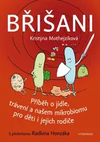 Břišani - Radkin Honzák, Kristýna Mothejzíková