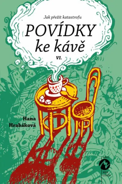 Povídky ke kávě VI. - Hana Hrabáková