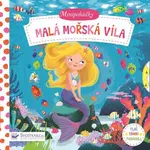Minipohádky –  Malá mořská víla  Dan Taylor - Dan Taylor
