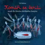 Komáři se ženili - Galina Miklínová, Vít Peřina