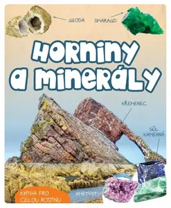 Horniny a minerály - Kniha pro celou rodinu - Zbikowski Radoslaw