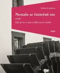 Nestalo se částečně nic - Radka Kvačková