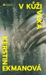 V kůži vlka - Kerstin Ekmanová
