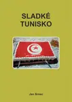 Sladké Tunisko - Jan Srnec - e-kniha