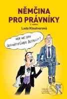 Němčina pro právníky - Lada Kloutvorová - kniha z kategorie Vysoké školy