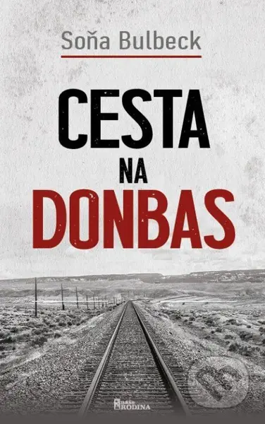 Cesta na Donbas - Soňa Bulbeck - kniha z kategorie Společenská beletrie