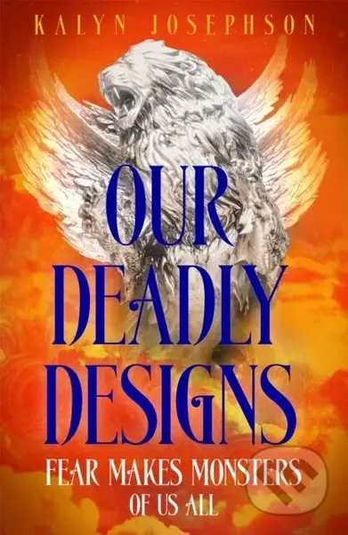 Our Deadly Designs - Kalyn Josephson - kniha z kategorie Pro děti