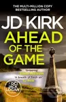 Ahead of the Game - Jd Kirk - kniha z kategorie Detektivky, thrillery a horory