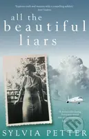 All the Beautiful Liars - Sylvia Petter - kniha z kategorie Společenská beletrie