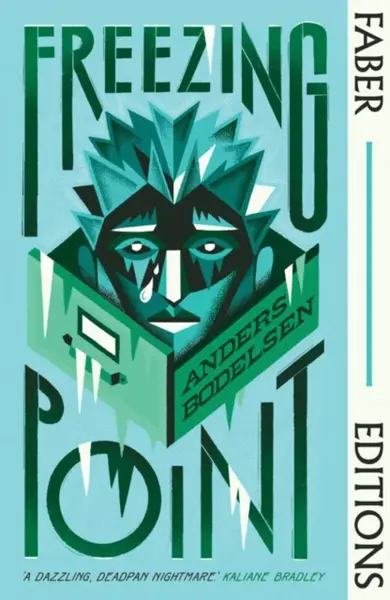 Freezing Point (Faber Editions) - Bodelsen Anders