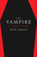 The Vampire - Nick Groom