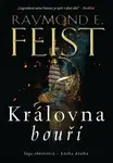 Královna bouří: Sága ohňotvůrců 2 (Defekt) - Raymond Elias Feist