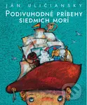 Podivuhodné príbehy siedmich morí - Ján Uličiansky, Ľuboslav Paľo (ilustrátor) - kniha z kategorie Fantasy