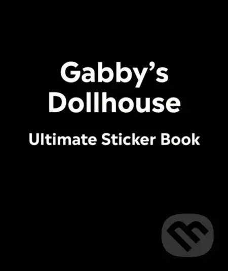 Gabby's Dollhouse Ultimate Sticker Book -  DK