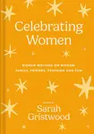 Celebrating Women - Sarah Gristwood