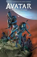 Avatar: The High Ground Omnibus - James Cameron, Sherri L. Smith, Diego Galindo