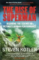 The Rise of Superman - Steven Kotler