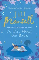 To The Moon And Back - Jill Mansellová