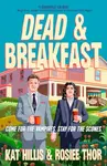 Dead & Breakfast - Rosiee Thor, Kat Hillis
