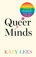 Queer Minds - Katy Lees