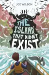 The Island That Didn't Exist - Joe Wilson