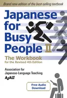 Japanese For Busy People 2 - The Workbook For The Revised 4th Edition - AJALT