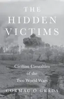 The Hidden Victims - Cormac O Grada
