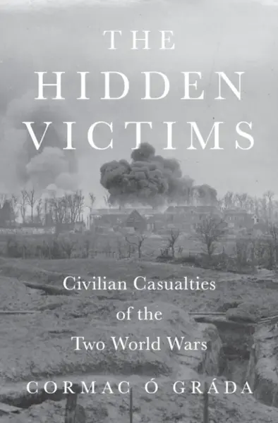 The Hidden Victims - Cormac O Grada