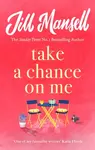 Take A Chance On Me - Jill Mansellová