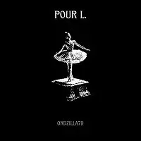 Ondzilla79 – Pour L.