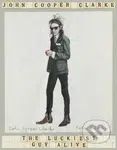 The Luckiest Guy Alive - John Cooper Clarke - kniha z kategorie Poezie