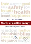 Words of positive energy - Václav Budinský