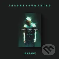 Jay Park:  One You Wanted (Jay Park edition) - Jay Park