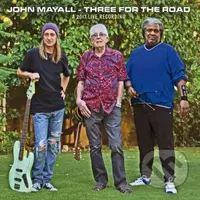 John Mayall:  Three For The Road / Live In Germany In 2017