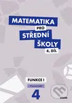 Matematika pro střední školy 4.díl (Pracovní sešit) - kniha z kategorie Gymnázia